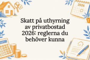 Dekorativ illustration av hus och skatteberäkning